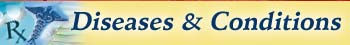 Diseases & Conditions