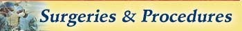Surgeries & Procedures