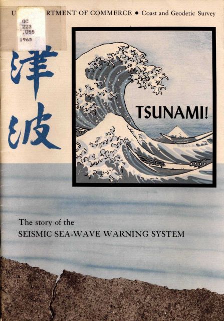 Cover of a 1965 Coast and Geodetic Survey brochure discussing the tsunami and the tsunami warning system which was first developed by the Coast and Ge Picture