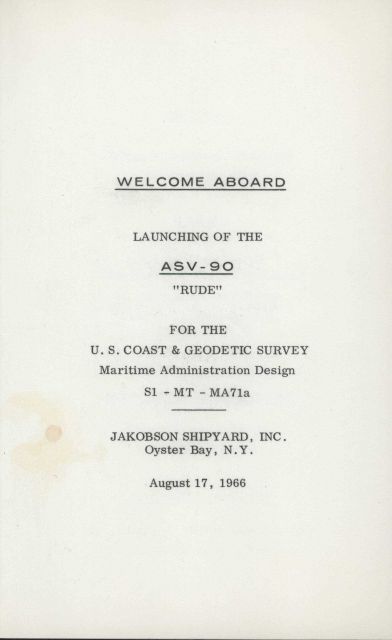 Welcome aboard pamphlet for the launching of the USC&GS Ship RUDE on August 17, 1966. Picture