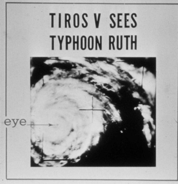 TIROS V, launched June 19, 1962, captures an image of Typhoon Ruth showing distinct eye. Picture